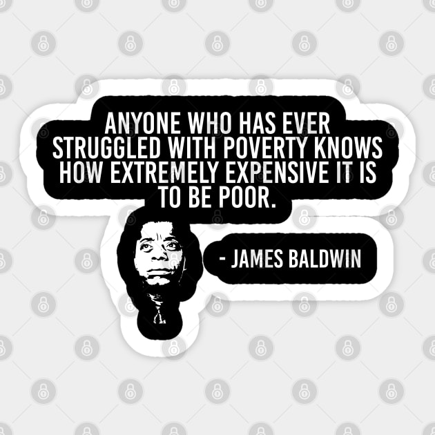 Black History, James Baldwin Quote, Poverty, African American, Civil Rights Sticker by UrbanLifeApparel